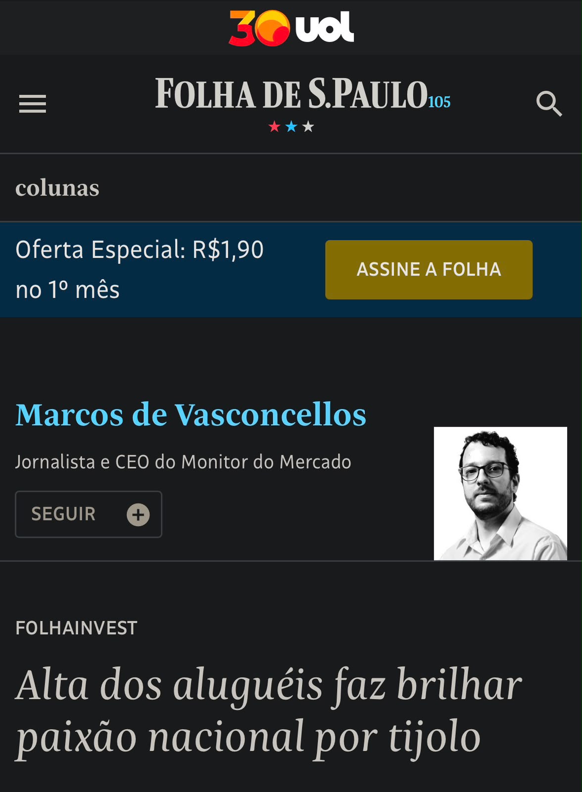Reportagem: Alta dos aluguéis faz brilhar paixão nacional por tijolo